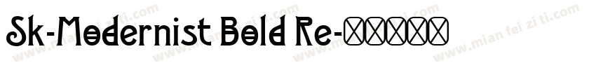 Sk-Modernist Bold Re字体转换